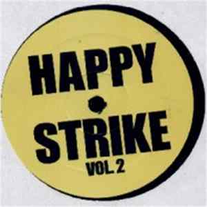 Download Kaos & Huxley - Happy Strike Vol 2