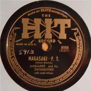 Download Aagaard And His Swingsters - Nagasaki / I Can't Love You Anymore