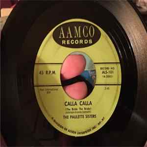 Download The Paulette Sisters - Calla Calla / Why