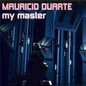 Download Mauricio Duarte - My Master