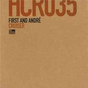Download First And André - Cruiser