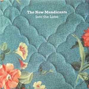 Download The New Mendicants - Into The Lime