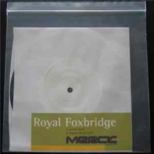 Download Royal Foxbridge - Bored Break / Hippie Stomp Stall