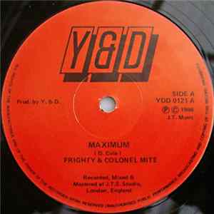 Download Frighty & Colonel Mite / The Offbeat Posse - Maximum / She's Got Style