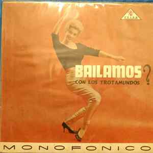 Download Los Trotamundos - Bailamos Con Los Trotamundos
