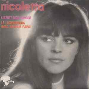 Download Nicoletta - Liberté, Mon Amour / Le Luxembourg