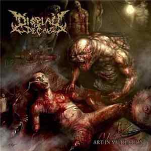 Download Display Of Decay - Art In Mutilation