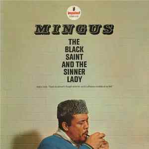 Download Mingus - The Black Saint And The Sinner Lady