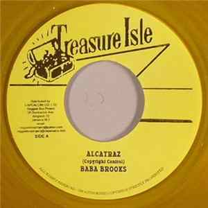 Download Baba Brooks / Alton Ellis & The Flames - Alcatraz / Don't Trouble People