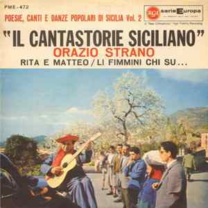 Download Orazio Strano - Poesie, Canti E Danze Popolari Di Sicilia, Vol. 2 - "Il Cantastorie Siciliano"