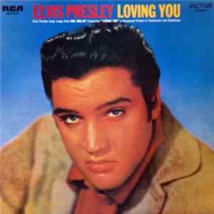 Download Elvis Presley With The Jordanaires - Loving You