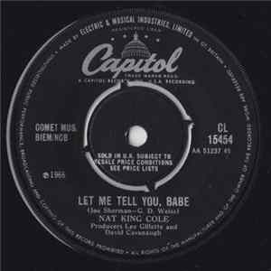 Download Nat King Cole - Let Me Tell You, Babe / For The Want Of A Kiss