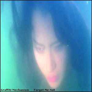 Download Graffiti Mechanism - Forget Me Not