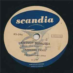 Download Annikki Tähti - Kasvot Sumussa / Viisi Ruusua Sinulle