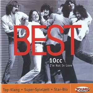 Download 10cc - Best - I'm Not In Love