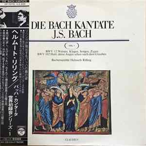 Download Johann Sebastian Bach, Helmuth Rilling - Die Bach Kantate Vol. 1