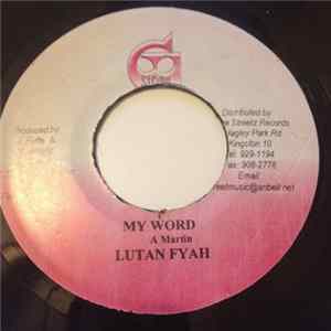 Download Lutan Fyah - My Word