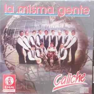 Download La Misma Gente - Caliche