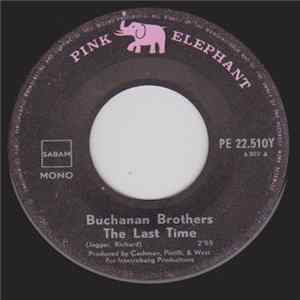 Download Buchanan Brothers - The Last Time / Some Kind Of Love