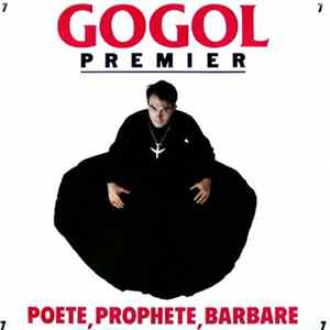 Download Gogol Premier - Poete, Prophete, Barbare