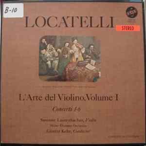 Download Locatelli, Susanne Lautenbacher, Mainz Chamber Orchestra, Günter Kehr - L'Arte Del Violino, Volume I, Concerti 1-6