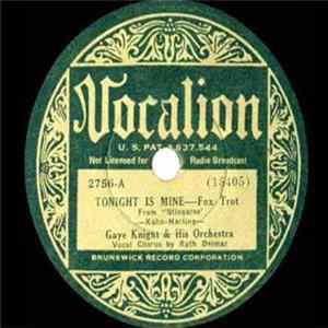 Download Gaye Knight & His Orchestra - Tonight Is Mine / Rolling In Love