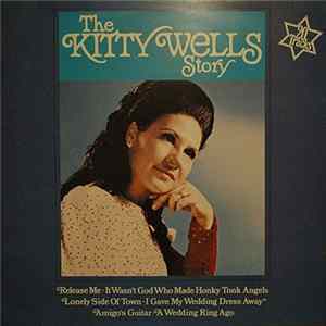 Download Kitty Wells - The Kitty Wells Story