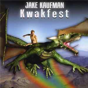 Download Jake Kaufman - Kwakfest