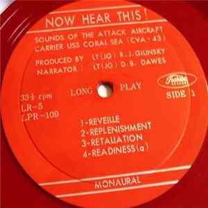 Download Lt. (JG) D. B. Dawes - Now Hear This!: Sounds Of The Attack Aircraft Carrier USS Coral Sea (CVA - 43)