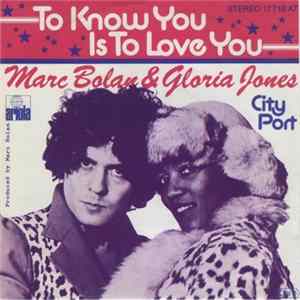 Download Marc Bolan & Gloria Jones - To Know You Is To Love You