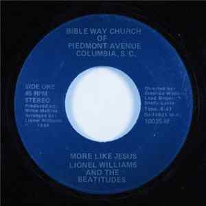 Download Lionel Williams And The Beatitudes - More Like Jesus / Be Ye Steadfast