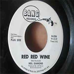Download Neil Diamond - Red Red Wine / Red Rubber Ball
