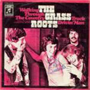 Download The Grass Roots - Walking Through The Country / Truck Drivin' Man