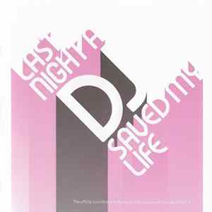 Download Various - Last Night A DJ Saved My Life