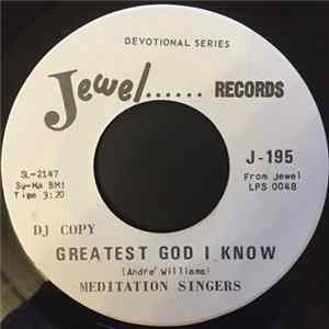 Download Meditation Singers - Everything Is Gonna Be Alright / Greatest God I Know