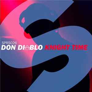 Download Don Diablo - Knight Time