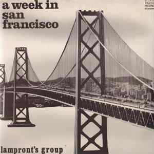 Download Lampront's Group - A Week In San Francisco