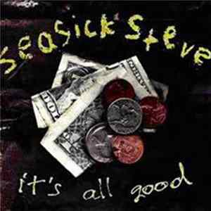 Download Seasick Steve - It's All Good
