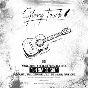 Download Kenny Ground & Riccardo Farina Feat. Neda - Un Dia De Sol