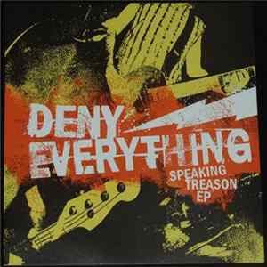 Download Deny Everything - Speaking Treason EP