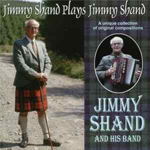 Download Jimmy Shand And His Band - Jimmy Shand Plays Jimmy Shand