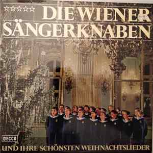 Download Die Wiener Sängerknaben - Die Wiener Sängerknaben Und Ihre Schönsten Weihnachtslieder
