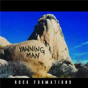 Download Yawning Man - Rock Formations