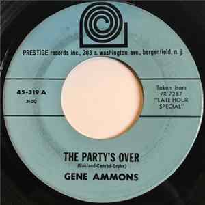 Download Gene Ammons - The Party's Over / I Want To Be Loved