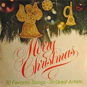 Download Various - Merry Christmas 30 Favorite Songs 30 Great Artists