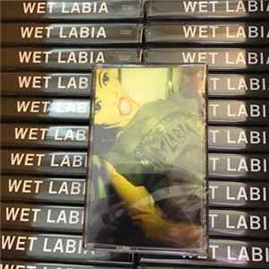 Download Wet Labia - Wet Labia