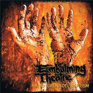 Download Embalming Theatre - Hand Grenade Baptism