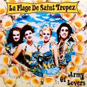 Download Army Of Lovers - La Plage De Saint Tropez