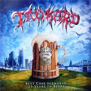 Download Tankard - Best Case Scenario: 25 Years In Beers