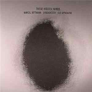 Download These Hidden Hands - Remixes I